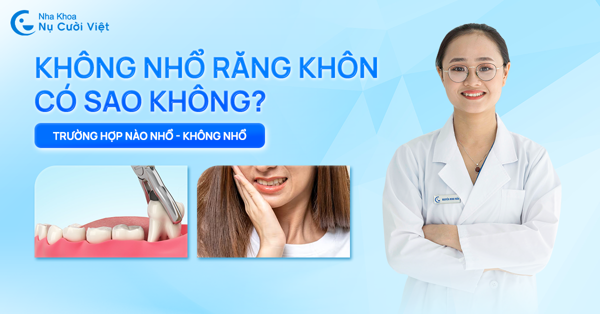 không nhổ răng khôn có được không