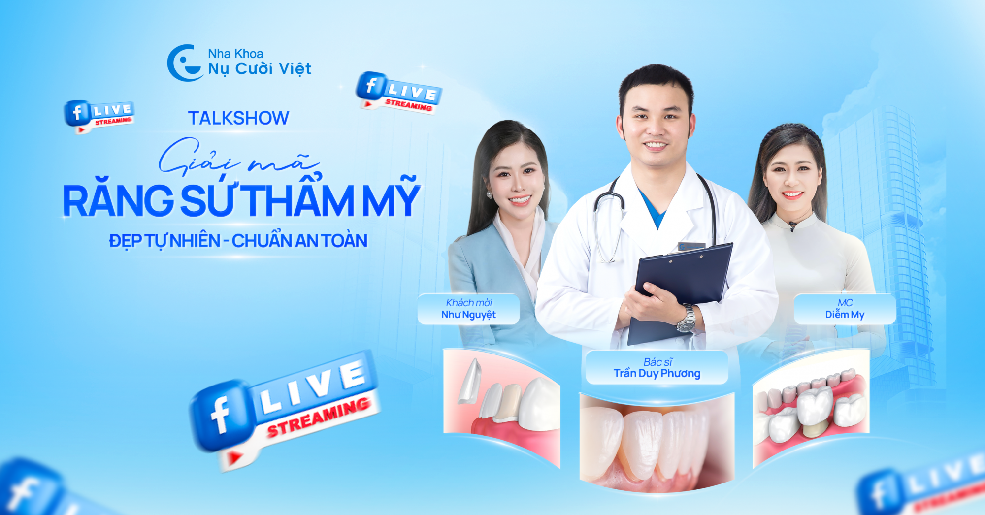 talkshow “Giải mã răng sứ thẩm mỹ - Đẹp tự nhiên, chuẩn an toàn”