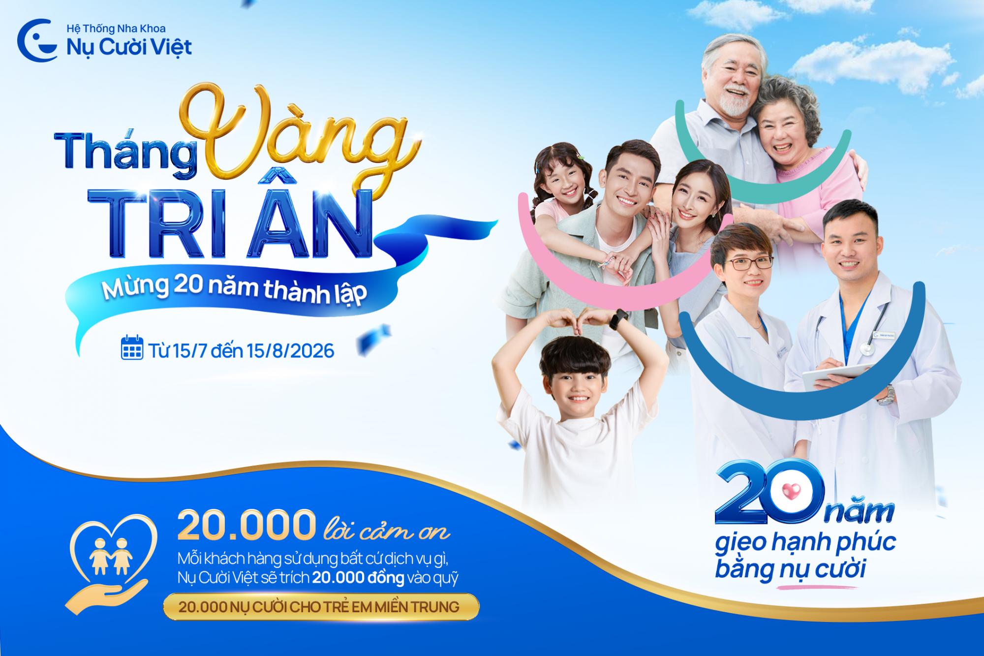 Nụ Cười Việt - THÁNG VÀNG TRI ÂN - MỪNG 20 NĂM THÀNH LẬP HỆ THỐNG NHA KHOA NỤ CƯỜI VIỆT 